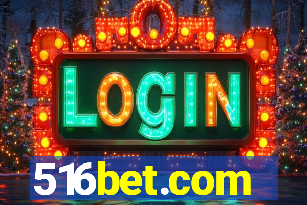 516bet.com