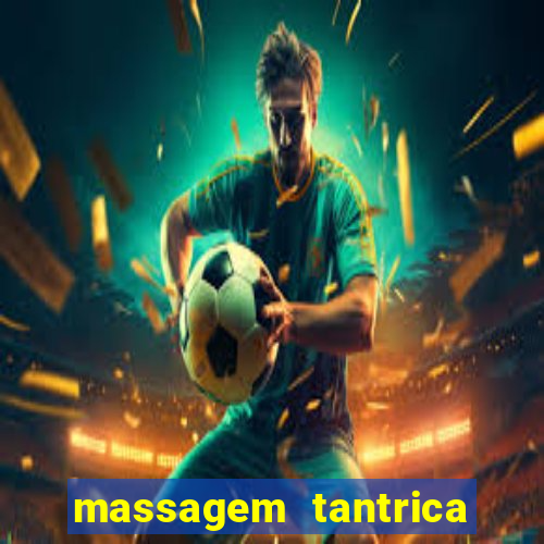 massagem tantrica cabo frio