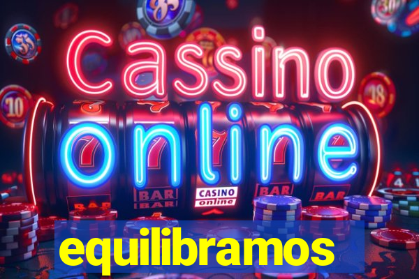 equilibramos