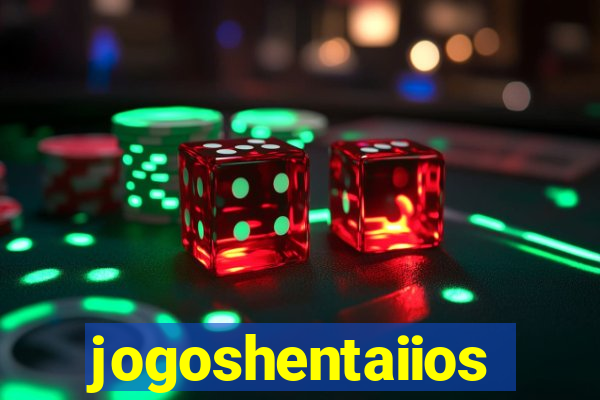 jogoshentaiios