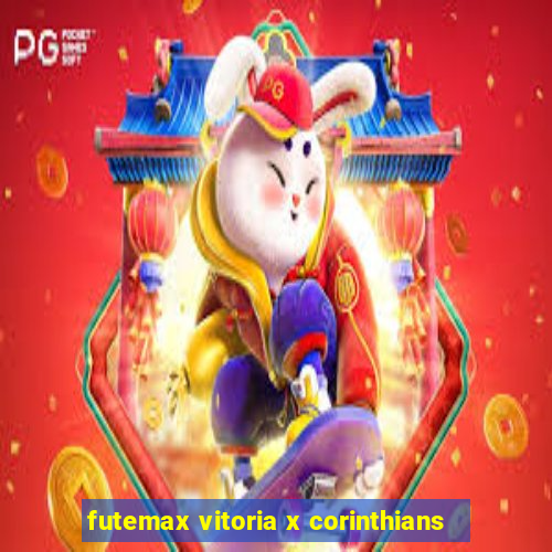 futemax vitoria x corinthians