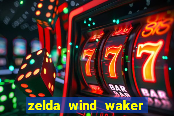zelda wind waker rom pt br