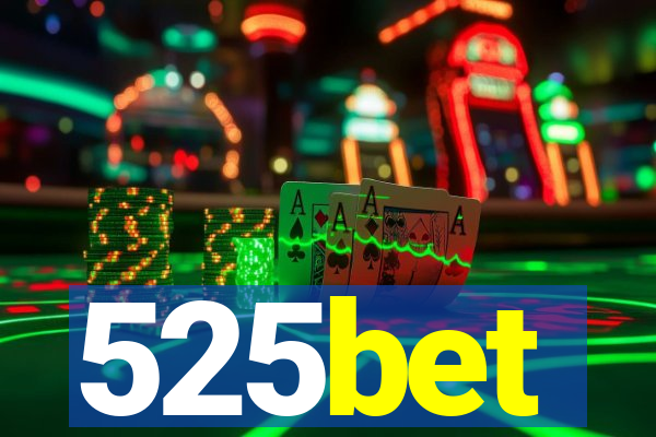 525bet