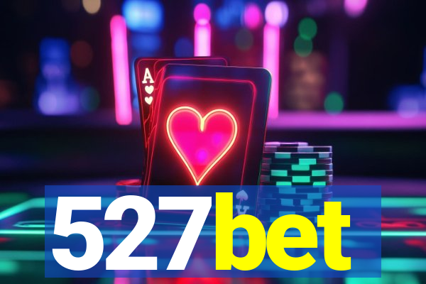 527bet