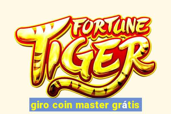 giro coin master grátis