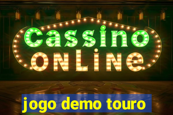 jogo demo touro