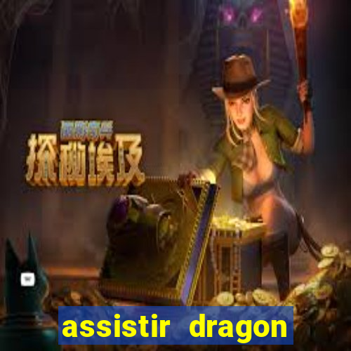 assistir dragon ball super dublado hd