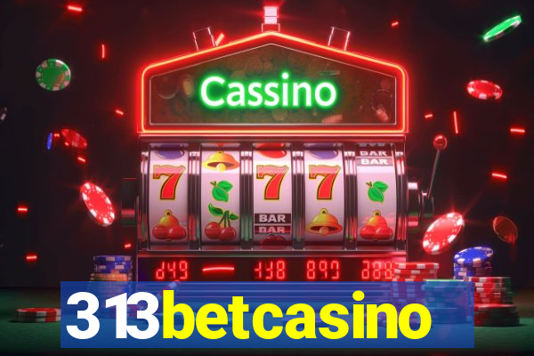 313betcasino
