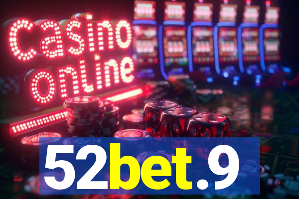 52bet.9