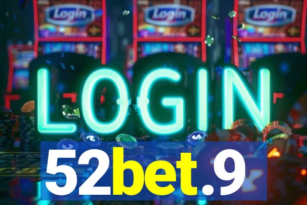 52bet.9