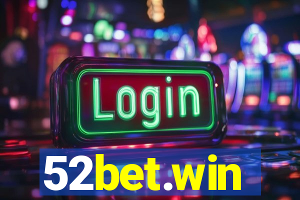 52bet.win