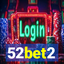 52bet2