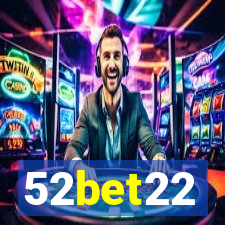 52bet22