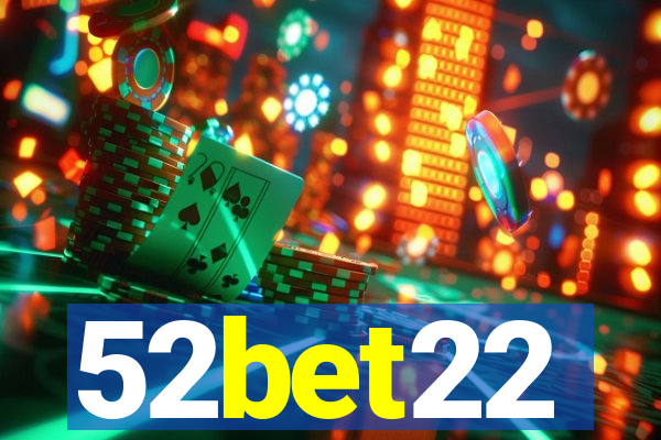 52bet22