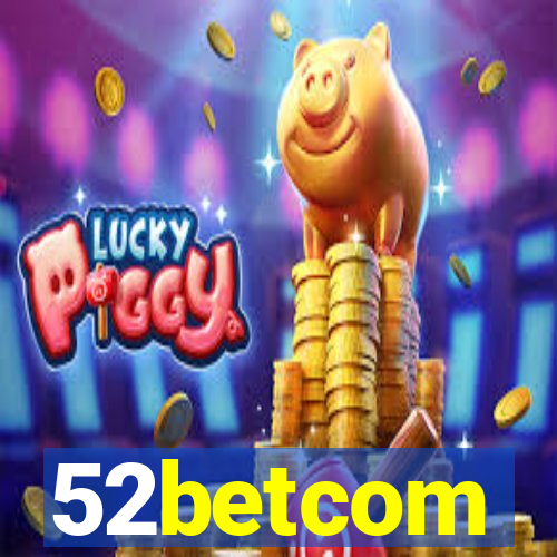 52betcom
