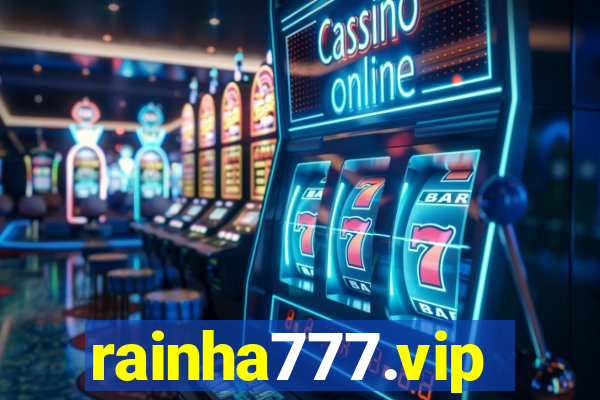 rainha777.vip