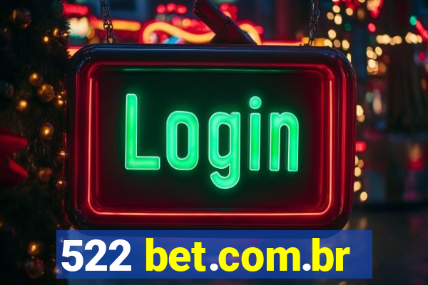 522 bet.com.br