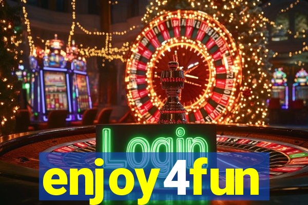 enjoy4fun