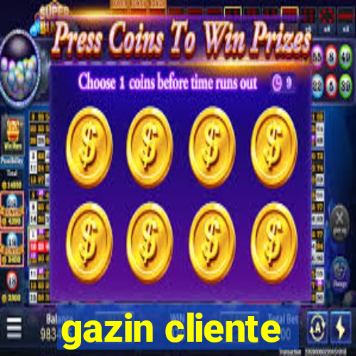 gazin cliente
