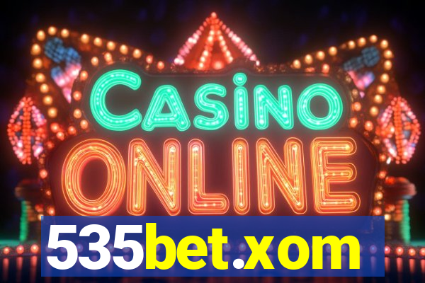 535bet.xom