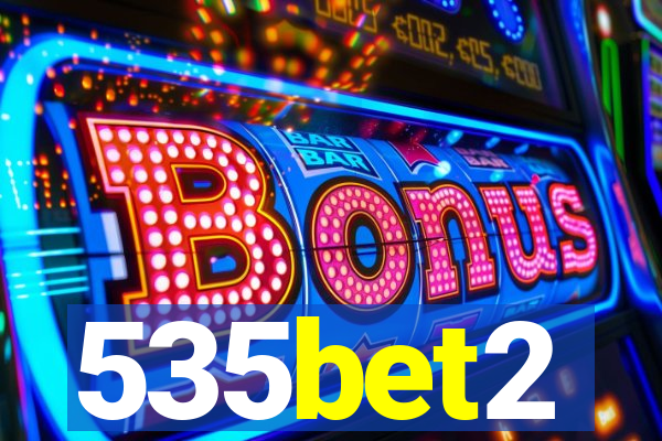 535bet2
