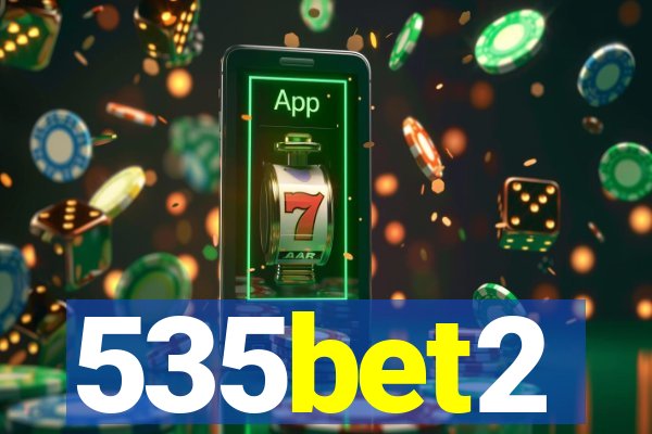 535bet2