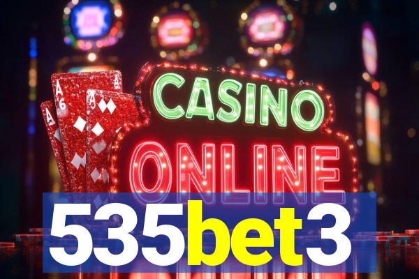 535bet3