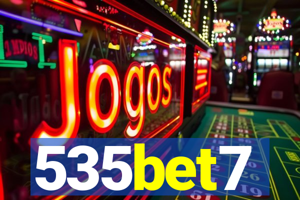 535bet7