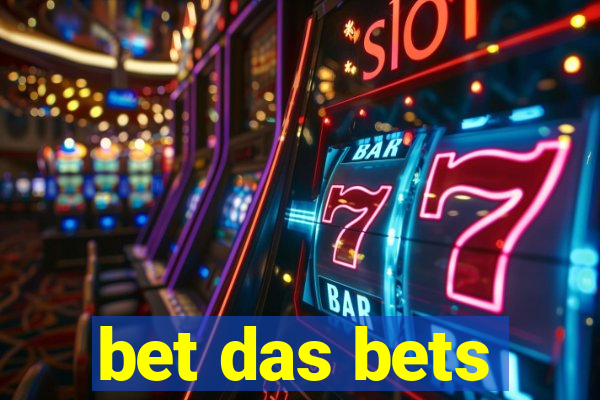 bet das bets