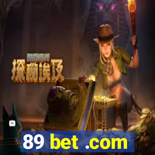 89 bet .com