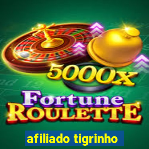 afiliado tigrinho