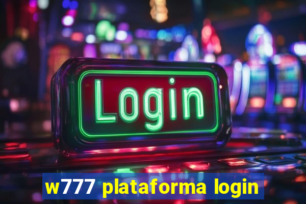 w777 plataforma login