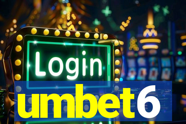 umbet6