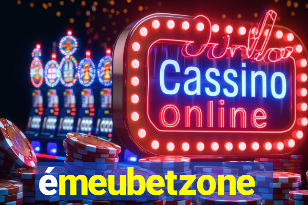 émeubetzone