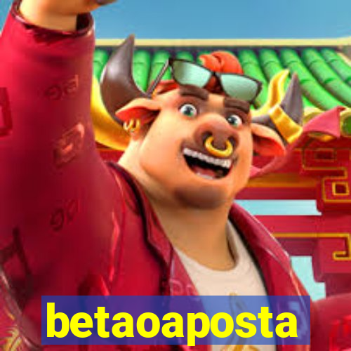 betaoaposta