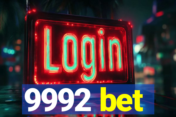 9992 bet