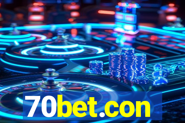 70bet.con
