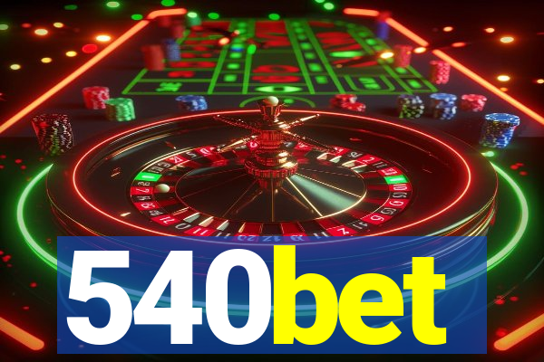 540bet