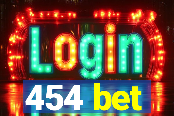 454 bet