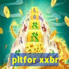 pltfor xxbr