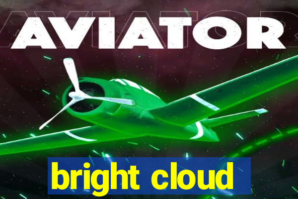 bright cloud