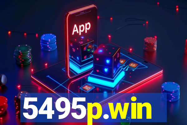 5495p.win