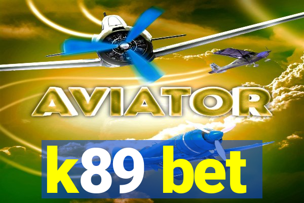 k89 bet