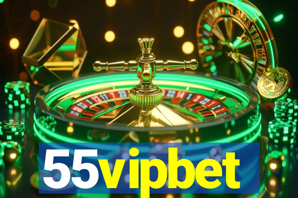 55vipbet
