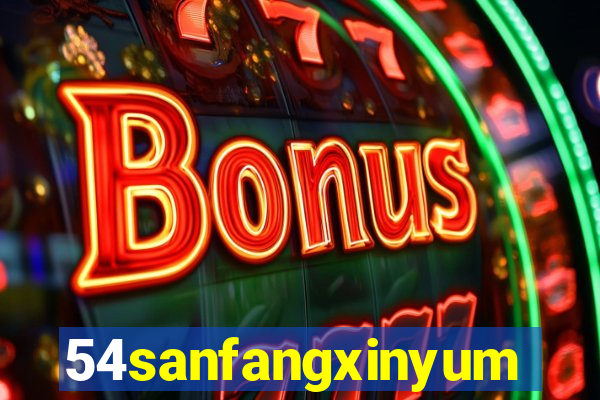 54sanfangxinyuming.com