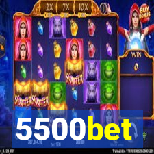 5500bet