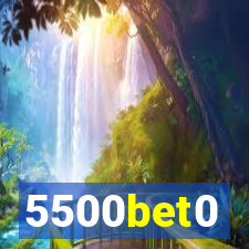 5500bet0