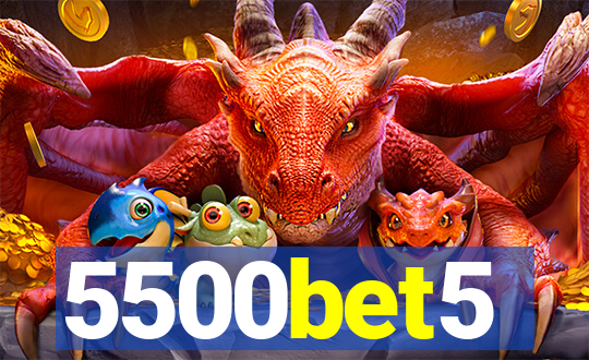 5500bet5