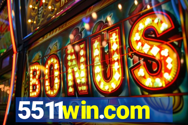 5511win.com