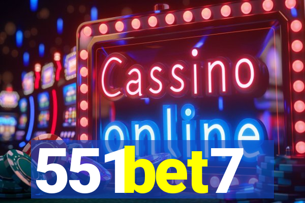 551bet7